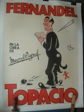 CINEMA - Affiche TOPAZE -  PAGNOL - FERNANDEL - MEXIQUE - 60x80 - ENTOILEE- 1950