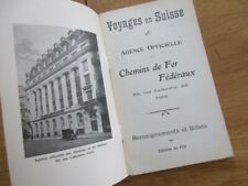 VOYAGE EN SUISSE AGENCE CHEMINS DE FER FEDERAUX 1911 CARTE MONT BLANC ZURICH