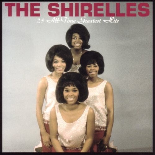 The shirelles all time - (25, all-time