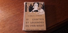 Contes et Légendes du Far-West - Quinel et De Montgon - Fernand Nathan - 1945