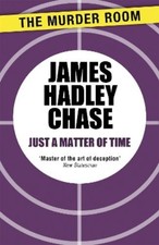 James Hadley Chase Just a