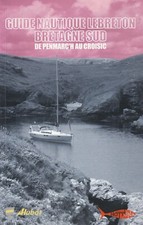 GUIDE NAUTIQUE LEBRETON-BRETAGNE SUD DE PENMARC'H AU CROISIC D'ERIC LEBRETON