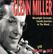 Cd Glenn Miller 100 Ans de Jazz (1997)