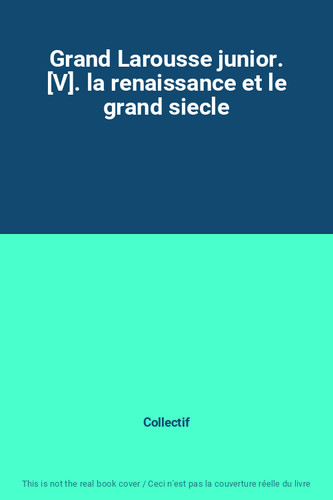 Grand larousse junior - [v]., la