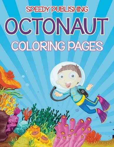 Speedy publishing llc octonaut - speedy,