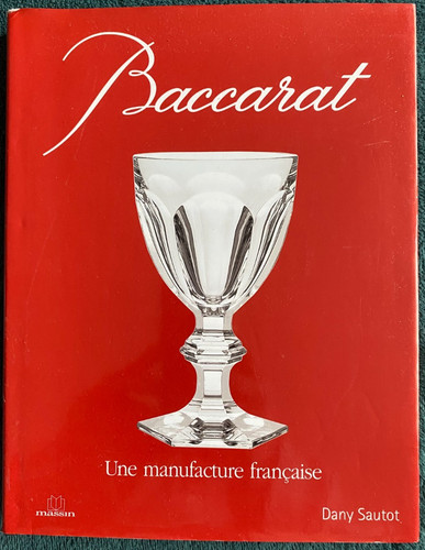 Baccarat une manufacture - baccarat,