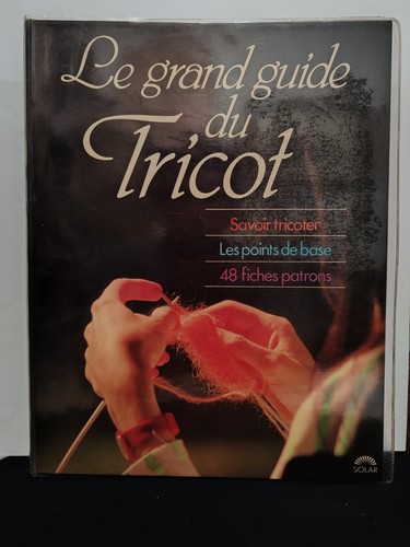 Grand guide tricot - le,