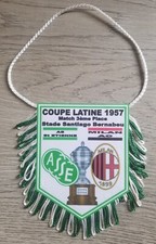 Fanion Finale 3ème Place Coupe Latine 1957  ASSE Saint Etienne - MILAN AC