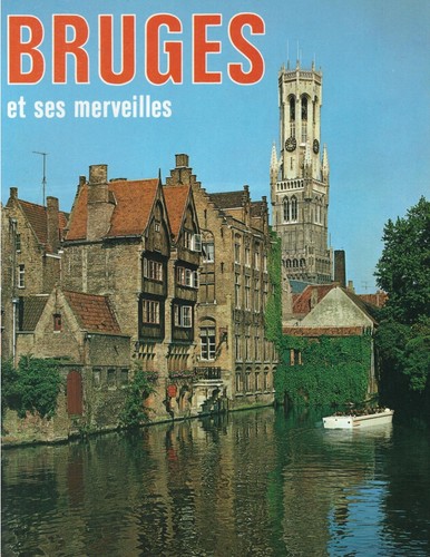 Bruges ses merveilles ed - et,
