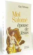 Moi Salomé, épouse de