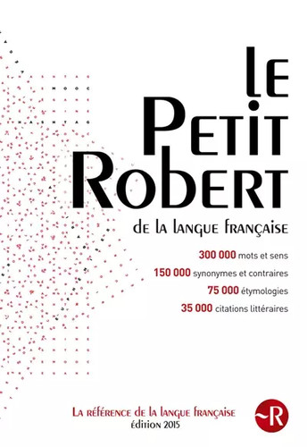 Dictionnaire petit robert - le,