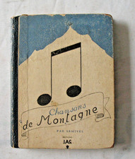 Recueil CHANSONS DE MONTAGNE - SAMIVEL  1946 	PETIT FORMAT Edit.   I.A.C.