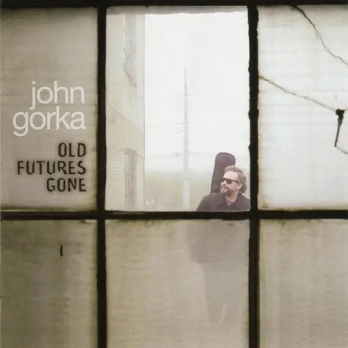 John gorka old futures - cd,