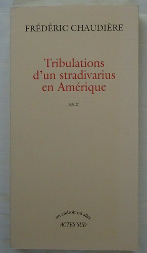 Tribulations stradivarius - d'un,