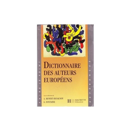 Dictionnaire des auteurs - dictionnaire,