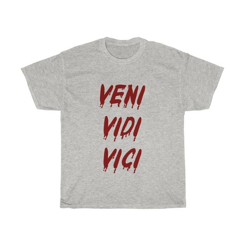Veni vidi vici unisex - veni,