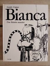Crepax / Bianca - une histoire excessive
