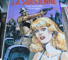La sibérienne Victor de la Fuente Victor Mora bande dessinée Bédé bd