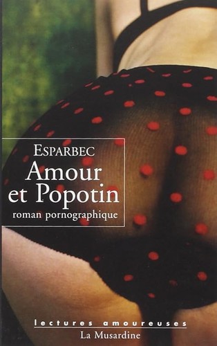 Amour popotin esparbec - et,