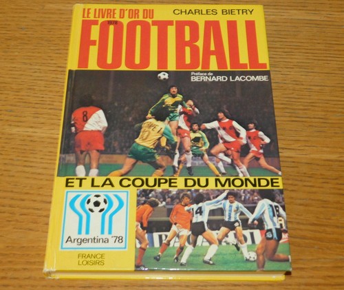 Livre du football 1978 - le,