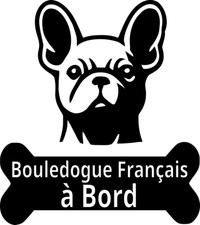 * 1 Sticker -  Bouledogue Français à Bord - 9 couleurs disponibles