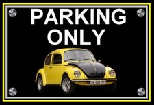 Plaque PARKING ONLY VOLKSWAGEN