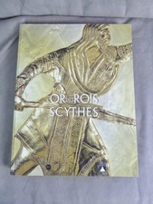 L'OR DES ROIS SCYTHES. Par D