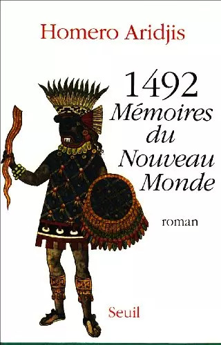 1492 mémoires du nouveau - 1492, :