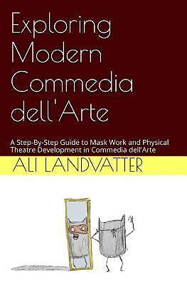 Exploring modern commedia - exploring,