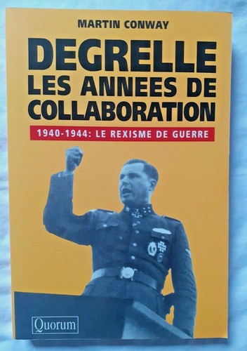 Degrelle les années - , de