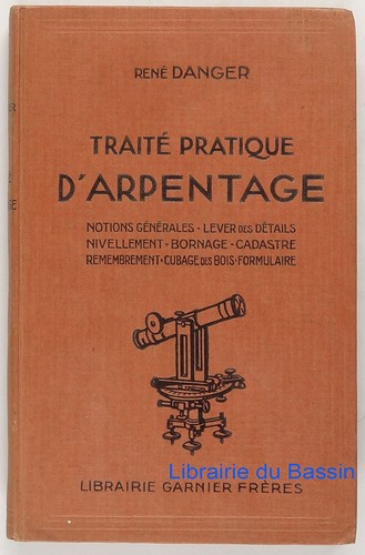 Traité pratique arpentage - traité, d'arpentage