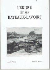 L'ERDRE et ses bateaux lavoirs de André Péron / Nantes Loire Atlantique