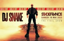 Places Concert DJ SNAKE au stade de France Catégorie 1