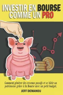 Investir bourse comme un - investir,