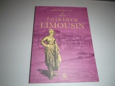 JOHANNES PLANTADIS LE FOLKLORE LIMOUSIN   CPE 2016