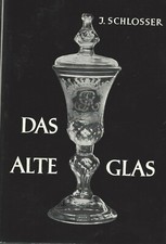 Le verre ancien, I.Schlosser