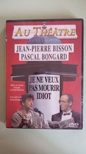 Je ne veux pas mourir idiot |