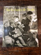 Livre Sur les bancs de l’école Les objets de la communale D Carrette J Péron