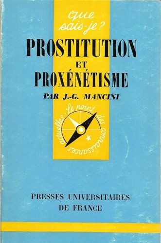 Prostitution proxenetisme - et, =