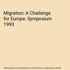 Migration: A Challenge for