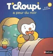 Tchoupi peur noir - tchoupi, |