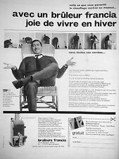 PUBLICITÉ FRANCIA BRÛLEURS JOIE DE VIVRE EN HIVER CHAUFFAGE CENTRAL AU MAZOUT