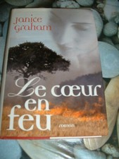 LE COEUR EN FEU - Janice Graham -