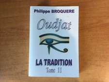 OUDJAT LA TRADITION Tome 2