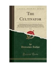 The Cultivator, Vol. 6: A