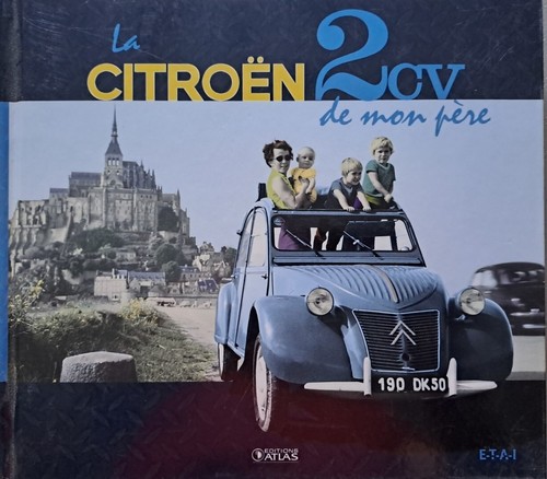 Citroen 2cv mon pere - 2cv,