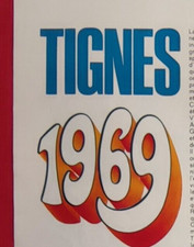 Publicité de presse: Tourisme Vacances de Neige à TIGNES Savoie 1969 2 pages