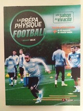 Livre - La prépa' physique football une saison de vivacité - édition 2