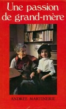 Une passion de grand-mère -