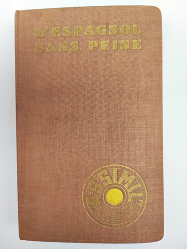 Espagnol sans peine - sans, /
